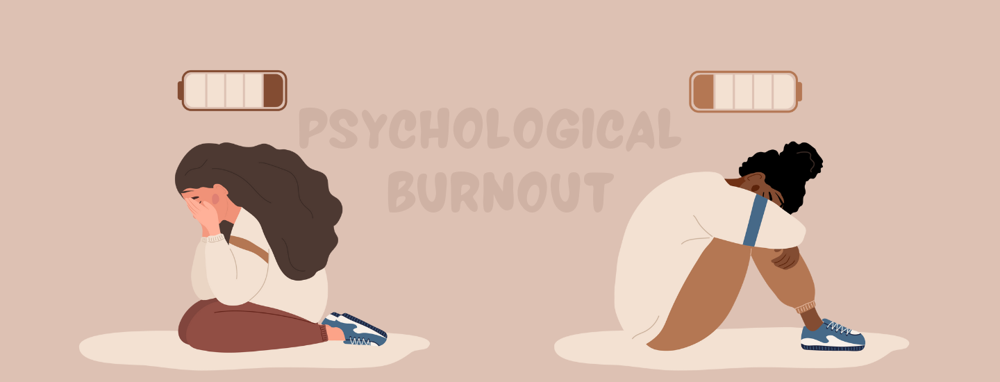 Psychological Burnout